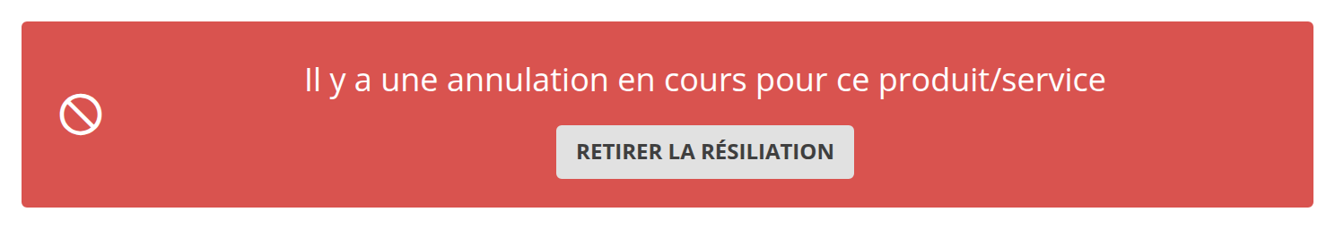 Avis de résiliation d’un forfait avec le bouton Retirer la résiliation